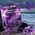 Still Here: Navigating Fibromyalgia Without Losing Yourself